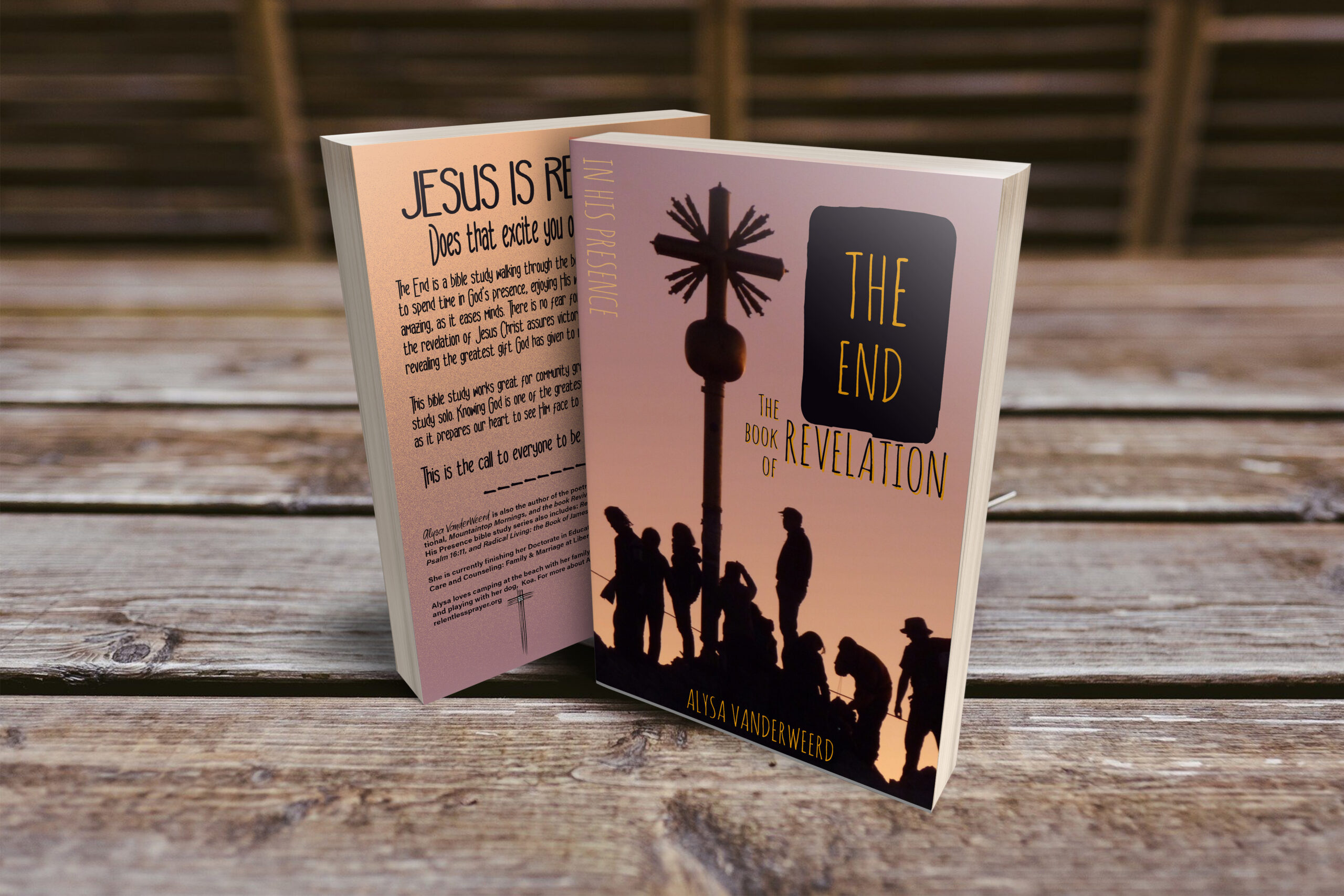 The End: The Book of Revelation - In His Presence Teen Bible Study