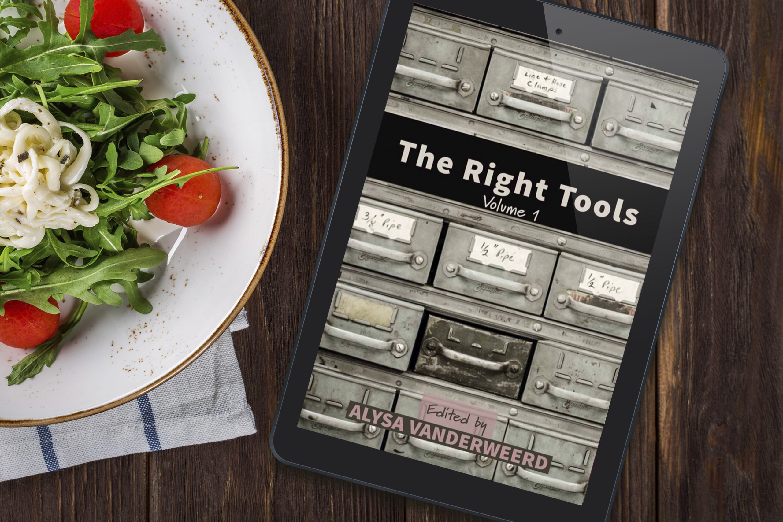 The Right Tools Volume 1